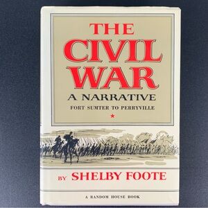 The Civil War: A Narrative by Shelby Foote. 1958.